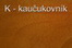 Kau�ukovn�k - p��rodn�